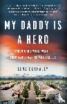 Derhally, Lena - My Daddy is a Hero