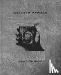  - Wallace Berman: Off the Grid