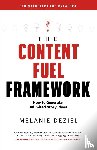 Deziel, Melanie - The Content Fuel Framework
