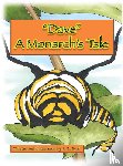 Ford, James R - "Dave " A Monarch's Tale