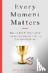 O'Sullivan, John - Every Moment Matters