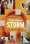 Roberts, Amani - The Quiet Storm: A Historical and Cultural Analysis of the Power, Passion, and Pain of R&B Groups