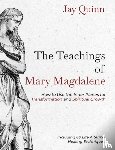 Quinn, Jay - The Teachings of Mary Magdalene