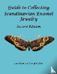 Olson, Dwight C, Olson, Lois E - Guide to Collecting Scandinavian Enamel Jewelry Second Edition