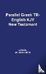 Scrivener, Frederick H a - Parallel Greek Received Text and King James Version The New Testament
