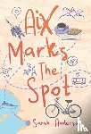 Anderson, Sarah - Aix Marks the Spot