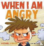 Michael, Gordon - When I Am Angry