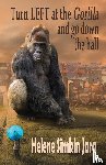 Simkin Jara, Helene - Turn Left at the Gorilla and go Down the Hall