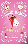 Moseman, Kate - A Good Demon Is Hard to Find