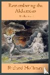 Hoffman, Richard - Remembering the Alchemists & other essays