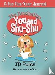 Pulice, Jd - The Fascinating You and Shu-Shu