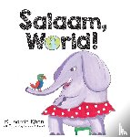 Khan, Samia - Salaam, World!