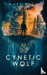 Ward, Matt - Cynetic Wolf