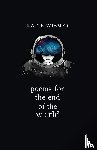 Wismer, Katie - Poems for the End of the World