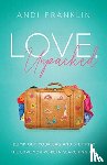 Franklin, Andi - Love, Unpacked