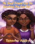 Ausby, Tanesha - My Deaf Friend Can Do Anything You Can Do