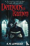 Loweecey, A M - Demons & Ramen