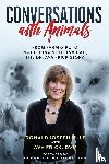 Kule, Ronald Joseph, Frick, D V M Ava - Conversations with Animals, From Farm Girl to Pioneering Veterinarian, the Dr. Ava Frick Story