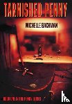 Bachman, Michelle - Tarnished Penny
