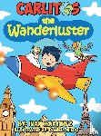 Martinez, Ivan - Carlitos The Wanderluster