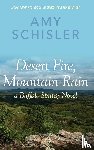 Schisler, Amy - Desert Fire, Mountain Rain