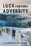Zeeman, Pieter Rudolph - Luck Through Adversity
