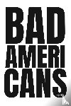 Desai, Tejas - Bad Americans