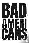 Desai, Tejas - Bad Americans