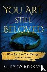 Rennert, Mary Jo - You Are Still Beloved