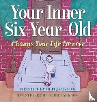 Jackson, Rem - Your Inner Six Year Old