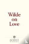 Wilde, Oscar - Wilde on Love