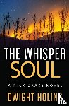 Holing, Dwight - The Whisper Soul