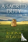 Weaver, Rhona - A Sacred Duty