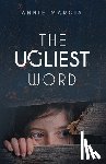 Margis, Annie - The Ugliest Word