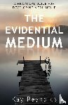 Reynolds, Kay - The Evidential Medium
