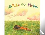 Narh, Samuel, Narh, Freda - A Kite for Melia