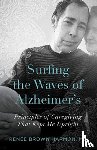 Harmon, Renee Brown - Surfing the Waves of Alzheimer's