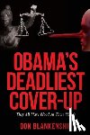 Blankenship, Don - OBAMA'S DEADLIEST COVER-UP