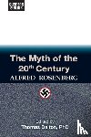 Rosenberg, Alfred - The Myth of the 20th Century
