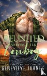 Turner, Genevieve - Reunited with Her Cowboy