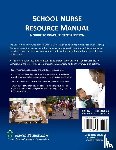  - SCHOOL NURSE RESOURCE MANUAL Tenth EDition