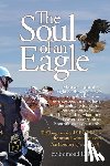 Frank, Edmond E. - The Soul of an Eagle
