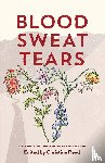 Reed, Christine E, Anderson, Heather, Ives, Katie - Blood Sweat Tears