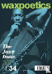 Wax Poetics - Issue 34 The Jazz Issue John Coltrane