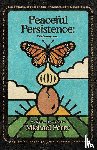 Perry, Michael - Peaceful Persistence