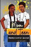 Nicole, Latoya - Mom and Teen