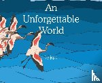 Carlos, Juan - An Unforgettable World