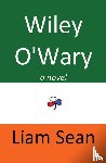 Sean, Liam - Wiley O'Wary