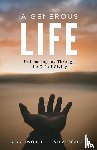Twohill, Doug, Scalici, Steve - A Generous Life