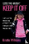 Williams, Kristie - Keep It Off